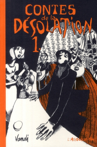 Contes de la Désolation Tome 1