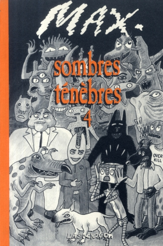 Sombres Ténèbres Tome 4