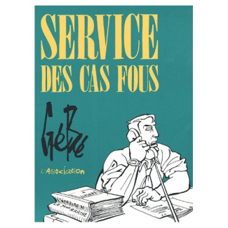 Service des cas fous