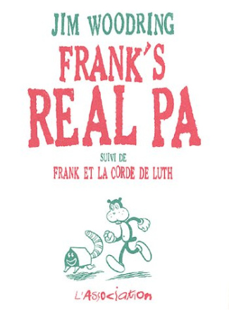 Frank's Real Pa. Suivi de Frank et la corde de luth
