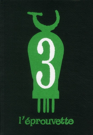 L'Eprouvette N° 3, Janvier 2007