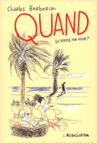 Quand tu viens me voir ?