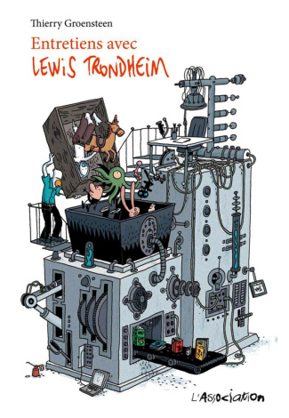 Entretiens avec Lewis Trondheim. Edition