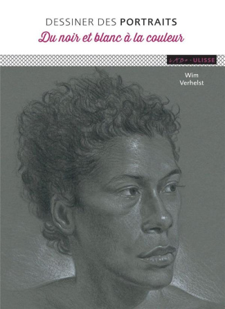 Dessiner des portraits. Du noir et blanc à la couleur