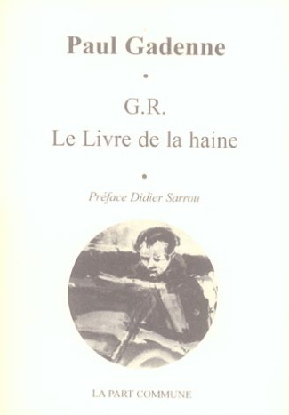 G.R. Le Livre de la haine