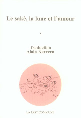 La saké, la lune et l'amour
