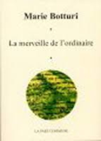 La merveille de l'ordinaire