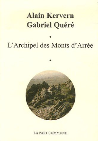 L'Archipel des Monts d'Arrée. Edition bilingue français-breton