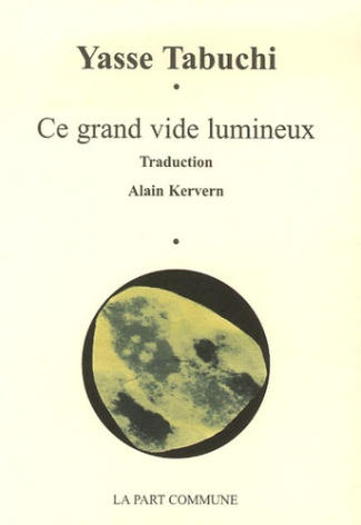Ce grand vide lumineux. Un peintre japonais entre Orient et Occident