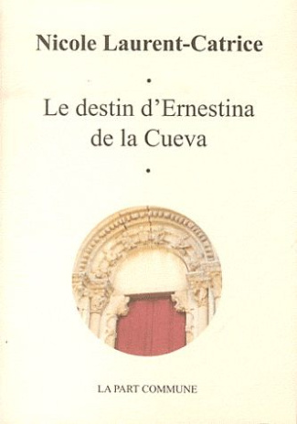 Le destin d'Ernestina de la Cueva