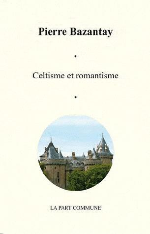 Celtisme et romantisme