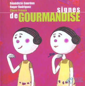 Signes de gourmandise