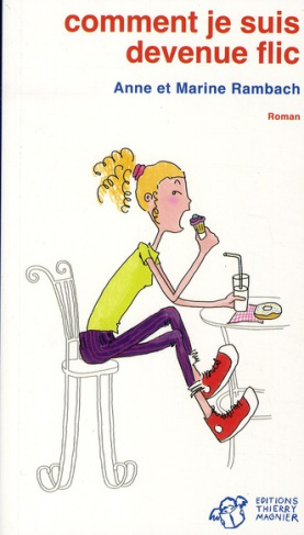 Comment je suis devenue flic