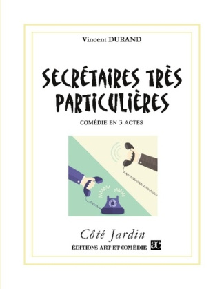 Secrétaires très particulières