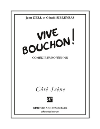 Vive bouchon !
