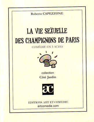 La vie sexuelle des champignons de Paris