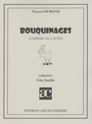 Bouquinages. Comédie en deux actes