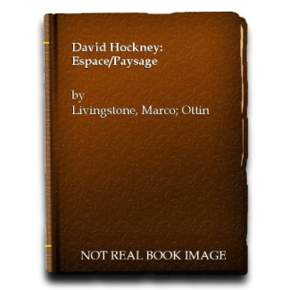 DAVID HOCKNEY. Espace/Paysage, exposition Galerie Sud, Centre Georges Pompidou, 27 janvier-26 avril