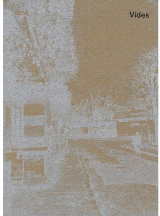 Vides. Une rétrospective