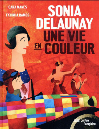 Sonia Delaunay une vie en couleur