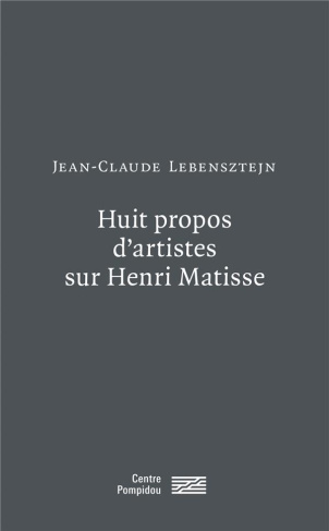Huit propos d'artistes sur Henri Matisse (1974-1975). Roy Lichtenstein, Paul Sharitz, Tom Wesselmann