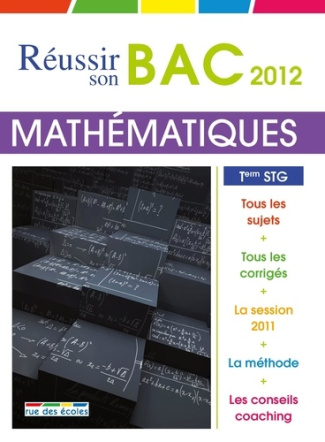 Mathématique Tle STG. Edition 2012