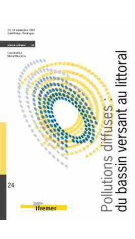POLLUTIONS DIFFUSES : DU BASSIN VERSANT AU LITTORAL