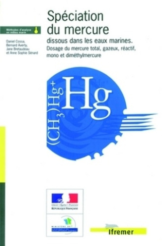 SPECIATION DU MERCURE DISSOUS DANS LES EAUX MARINES - DOSAGEDU MERCURE TOTAL, GAZEUX, REACTIF, MONO
