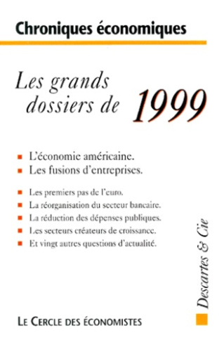 Chroniques économiques, 1999