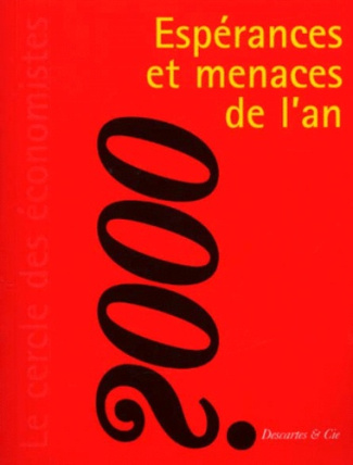 Espérances et menaces de l'an 2000