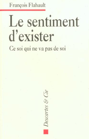 Le sentiment d'exister