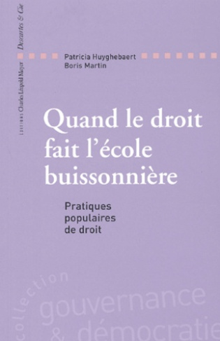 Quand le droit fait l'école buissonnière. Pratiques populaires du droit