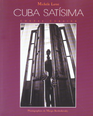 Cuba satisima. Contes cubains