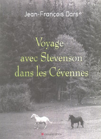 Voyage avec Stevenson dans les Cévennes