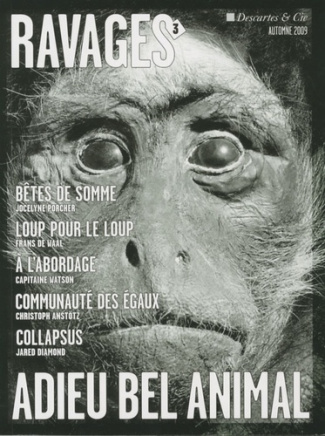 Ravages N° 3, Automne 2009 : Adieu bel animal