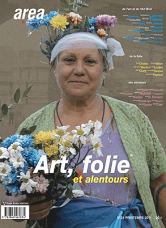 Arearevue)s( N° 24, printemps 2011 : Art, folie et ses alentours
