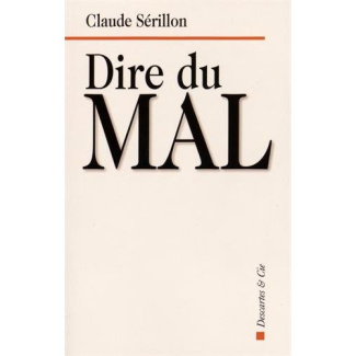 Dire du mal