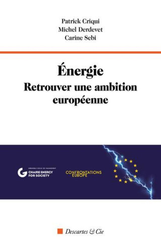 Energie. Retrouver une ambition européenne