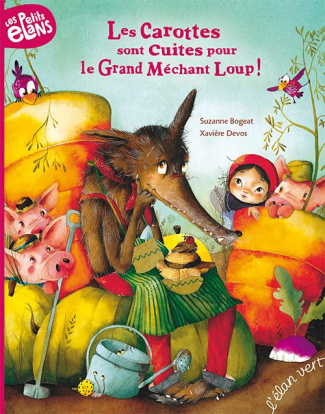 Les Carottes sont cuites pour le Grand Méchant Loup !