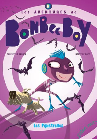 Les aventures de Bonbec Boy Tome 2 : Les chauves-souris