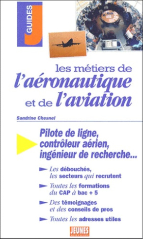 Les métiers de l'aéronautique et de l'aviation