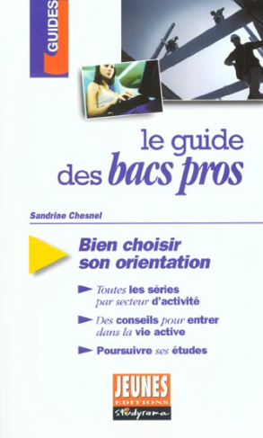 Le guide des bacs pros