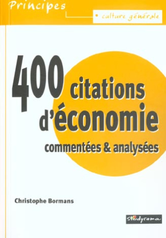 400 citations d'économie commentées & analysées