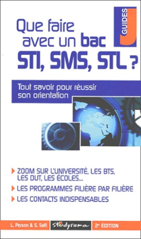 Que faire avec un bac STI, SMS, STL ? 2ème édition