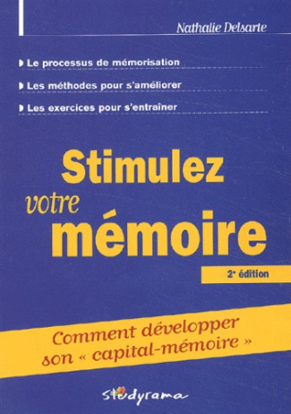 Stimulez votre mémoire. 2e édition