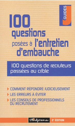 100 questions posées à l'entretien d'embauche