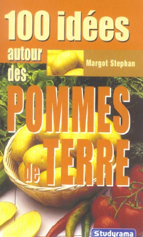 100 idées autour des pommes de terre