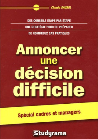 Annoncer une décision difficile