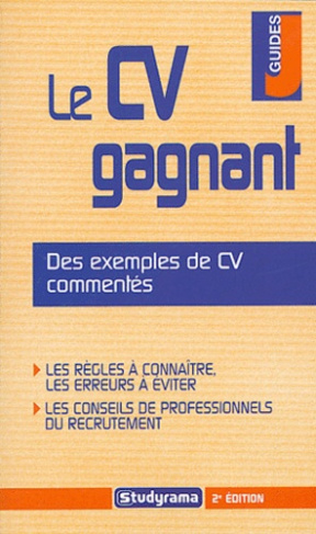 Le CV gagnant. 2e édition