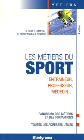 Les métiers du sport. 4e édition